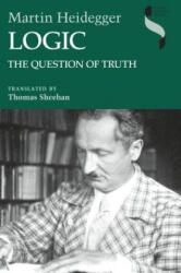 Martin Heidegger - Logic - Martin Heidegger (ISBN: 9780253021656)