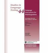 Language Assessment for Multilingualism Paperback: Proceedings of the ALTE Paris Conference, April 2014 - Coreen Docherty, Fiona Barker (ISBN: 9781316505007)