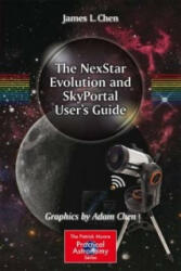 NexStar Evolution and SkyPortal User's Guide - James L. Chen, Adam Chen (ISBN: 9783319325385)