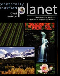 Genetically Modified Planet - C. Neal Stewart (ISBN: 9780195157451)