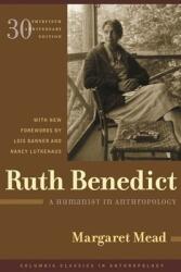 Ruth Benedict: A Humanist in Anthropology (ISBN: 9780231134910)