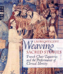 Weaving Sacred Stories - Laura Weigert (ISBN: 9780801440083)