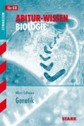STARK Abitur-Wissen - Biologie - Genetik - Albert Kollmann (2012)