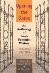 Opening the Gates: An Anthology of Arab Feminist Writing (ISBN: 9780253217035)