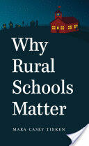 Why Rural Schools Matter (ISBN: 9781469618487)