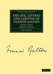 Life, Letters and Labours of Francis Galton - Karl Pearson (ISBN: 9781108072434)