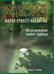 Az elvarázsolt ember rejtélye- Sherlock Holmes és a Baker streeti vagányok 2 (2008)
