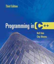 Programming In C++ - Nell B. Dale, Chip Weems (ISBN: 9780763732349)