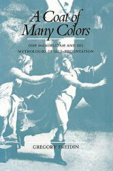 Coat of Many Colors - Gregory Freidin (ISBN: 9780520269163)