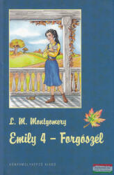 Emily 4 - Forgószél (2009)