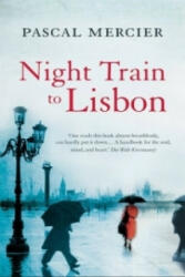 Night Train To Lisbon - Pascal Mercier (2007)