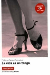 La vida es un tango, m. Audio-CD - Dolores Soler-Espiauba (2008)