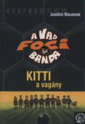 Kitti, a vagány (2004)