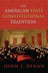 The American State Constitutional Tradition (ISBN: 9780700616893)