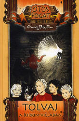 Enid Blyton - Ötösfogat - Tolvaj a Kirrin-villában! (2009)