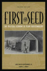 First the Seed - Jack R. Kloppenburg (ISBN: 9780299192440)