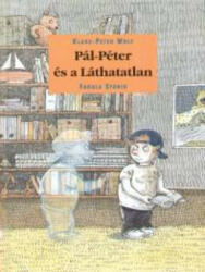 Pál-Péter és a Láthatatlan (2005)