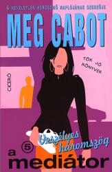 Meg Cabot: Veszélyes háromszög - A mediátor 5 (2006)