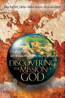 Discovering the Mission of God: Best Missional Practices for the 21st Century (ISBN: 9780830856350)