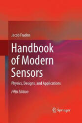 Handbook of Modern Sensors - Jacob Fraden (ISBN: 9783319307671)