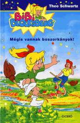 Mégis vannak boszorkányok - Bibi Blocksberg (2008)