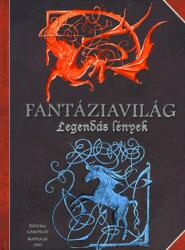 Fantáziavilág - legendás lények (2009)