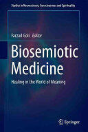 Biosemiotic Medicine - Farzad Goli (ISBN: 9783319350912)