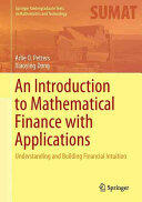 Introduction to Mathematical Finance with Applications - Arlie O. Petters, Xiaoying Dong (ISBN: 9781493937813)