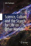 Science Culture and the Search for Life on Other Worlds (ISBN: 9783319417448)