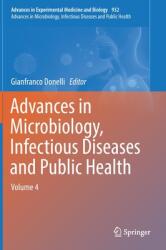 Advances in Microbiology Infectious Diseases and Public Health: Volume 4 (ISBN: 9783319432069)