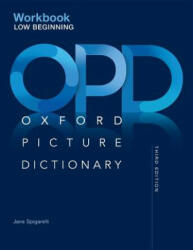 Oxford Picture Dictionary Third Edition: Low-Beginning Workbook (ISBN: 9780194511247)