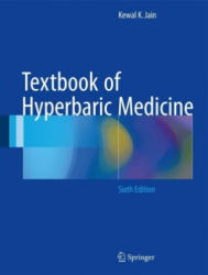 Textbook of Hyperbaric Medicine - Kewal K. Jain (ISBN: 9783319471389)