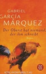 Gabriel García Márquez : Der Oberst hat neimand, der ihm schriebt (2004)