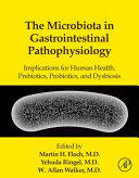 Microbiota in Gastrointestinal Pathophysiology - Martin Floch (ISBN: 9780128040249)