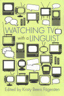 Watching TV with a Linguist (ISBN: 9780815610816)