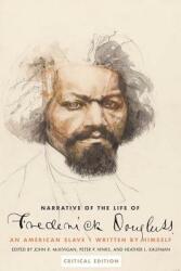 Narrative of the Life of Frederick Douglass, an American Slave: Written by Himself, Critical Edition (ISBN: 9780300204711)