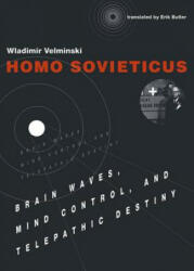 Homo Sovieticus - Wladimir Velminski (ISBN: 9780262035699)