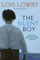 The Silent Boy - Lois Lowry (ISBN: 9780544935228)