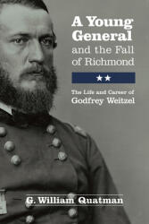 Young General and the Fall of Richmond (ISBN: 9780821421420)