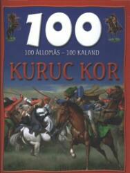 100 ÁLLOMÁS-100 KALAND KURUC KOR (2004)