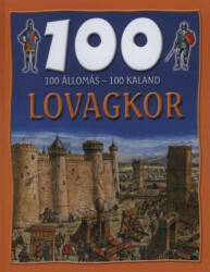100 ÁLLOMÁS-100 KALAND LOVAGKOR (2002)