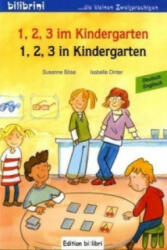 1, 2, 3 Kindergarten / 1, 2, 3 in Kindergarten - Susanne Böse, Isabelle Dinter (2010)