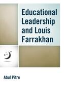 Educational Leadership and Louis Farrakhan (ISBN: 9781475833089)