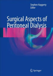 Surgical Aspects of Peritoneal Dialysis - Stephen Haggerty (ISBN: 9783319528205)