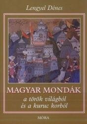 Magyar mondák a török világból és a kuruc korból (2009)