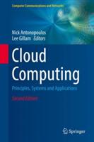 Cloud Computing: Principles Systems and Applications (ISBN: 9783319546445)