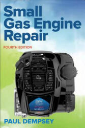Small Gas Engine Repair, Fourth Edition - Dempsey (ISBN: 9781259861581)