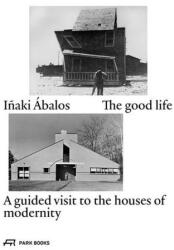 The good life (ISBN: 9783038600510)