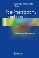 Post-Prostatectomy Incontinence (ISBN: 9783319558271)