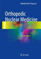 Orthopedic Nuclear Medicine (ISBN: 9783319561653)